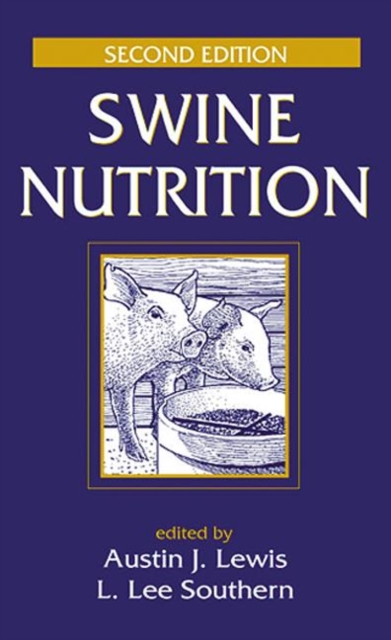 Swine Nutrition, Hardback Book