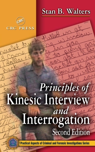 Principles of Kinesic Interview and Interrogation, Hardback Book