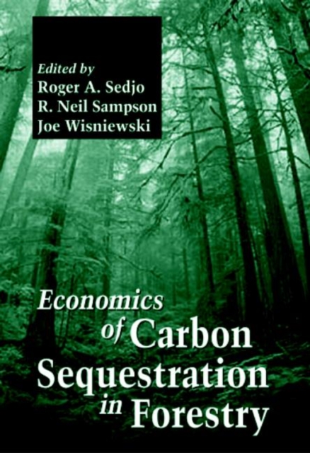 Economics of Carbon Sequestration in Forestry, Hardback Book