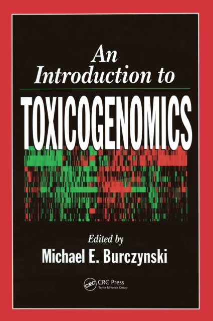 An Introduction to Toxicogenomics, Hardback Book