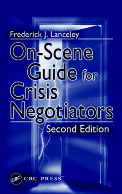 On-Scene Guide for Crisis Negotiators, Paperback / softback Book