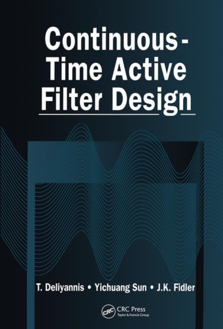 Continuous-Time Active Filter Design, Hardback Book
