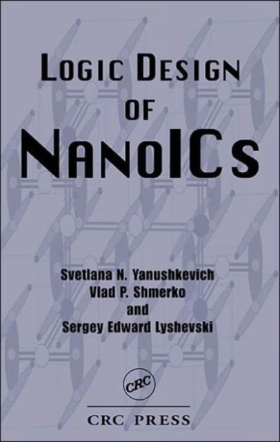 Logic Design of NanoICS, Hardback Book