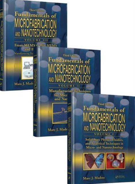 Fundamentals of Microfabrication and Nanotechnology, Three-Volume Set, Multiple-component retail product Book