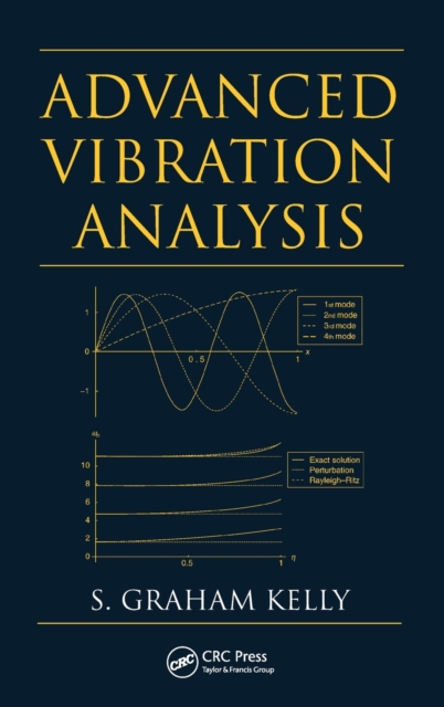 Advanced Vibration Analysis, Hardback Book