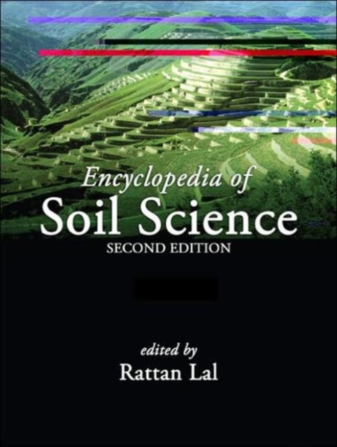 Encyclopedia of Soil Science, Hardback Book