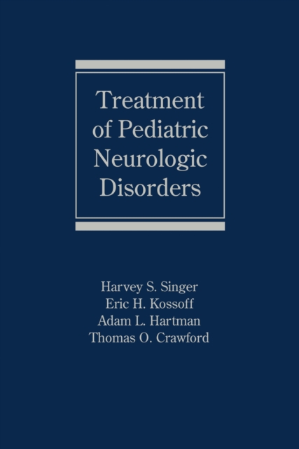 Treatment of Pediatric Neurologic Disorders, PDF eBook