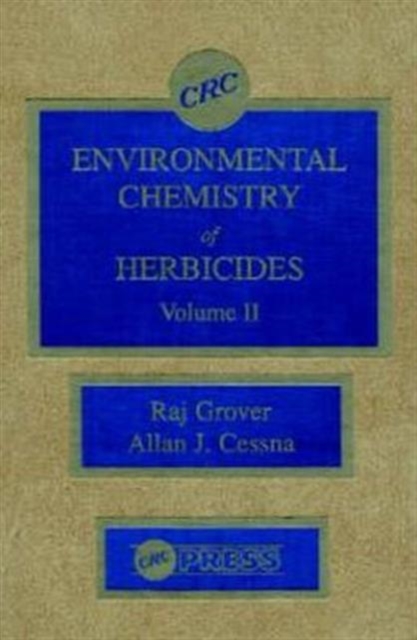 Environmental Chemistry of Herbicides, Hardback Book