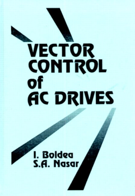 Vector Control of AC Drives, Hardback Book