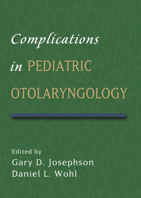 Complications in Pediatric Otolaryngology, PDF eBook