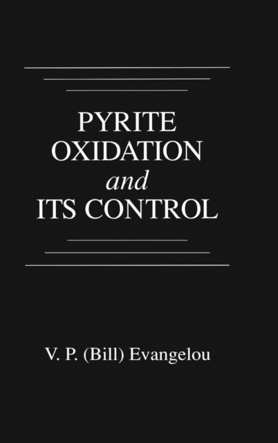 Pyrite Oxidation and Its Control, Hardback Book
