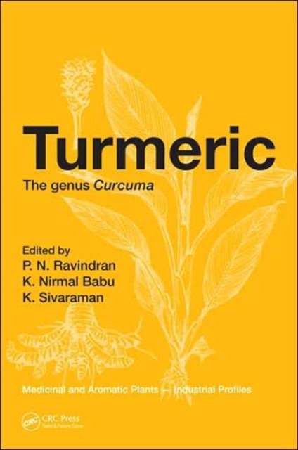 Turmeric : The genus Curcuma, Hardback Book