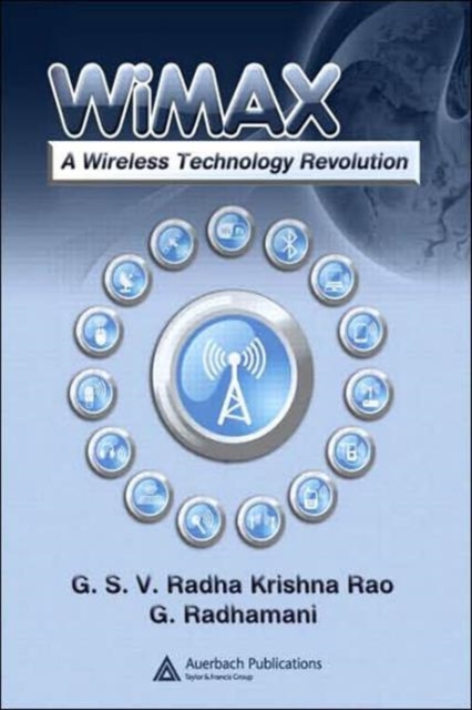 WiMAX : A Wireless Technology Revolution, Hardback Book