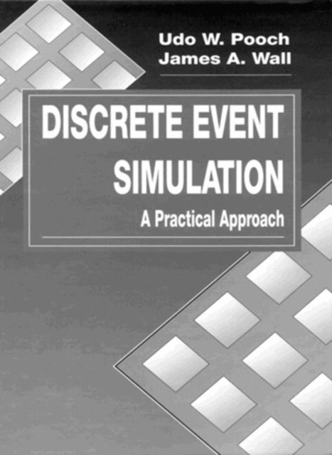 Discrete Event Simulation : A Practical Approach, Hardback Book