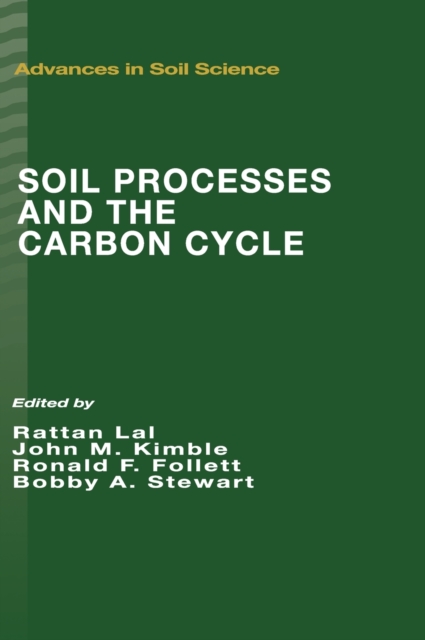 Soil Processes and the Carbon Cycle, Hardback Book