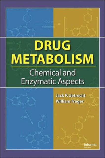 Drug Metabolism : Chemical and Enzymatic Aspects, Hardback Book