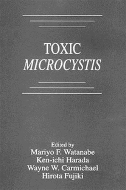 Toxic Microcystis, Hardback Book