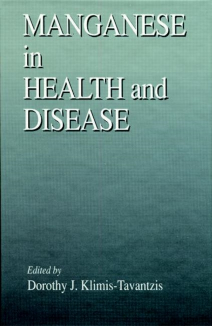 Manganese in Health and Disease, Hardback Book