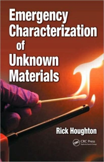 Emergency Characterization of Unknown Materials, Hardback Book