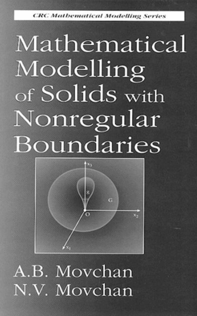 Mathematical Modelling of Solids with Nonregular Boundaries, Hardback Book