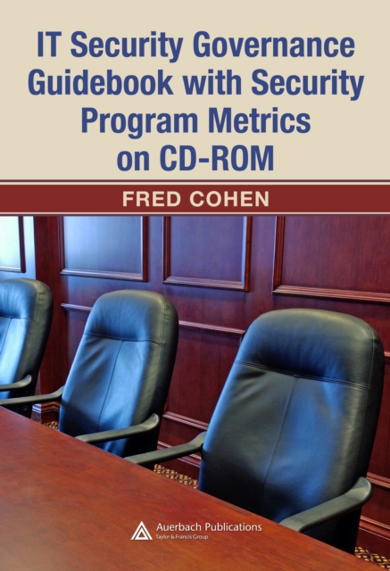 IT Security Governance Guidebook with Security Program Metrics on CD-ROM, PDF eBook