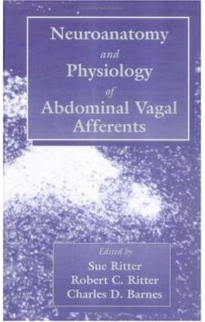 Neuroanat and Physiology of Abdominal Vagal Afferents, Hardback Book
