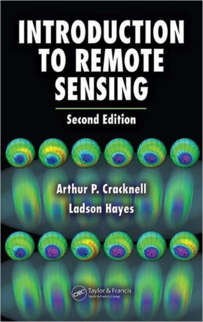 Introduction to Remote Sensing, Hardback Book