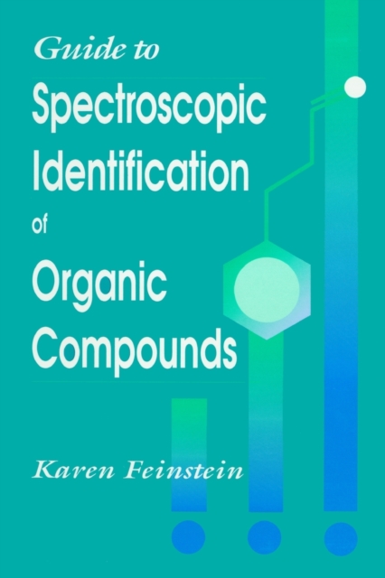 Guide to Spectroscopic Identification of Organic Compounds, Paperback / softback Book