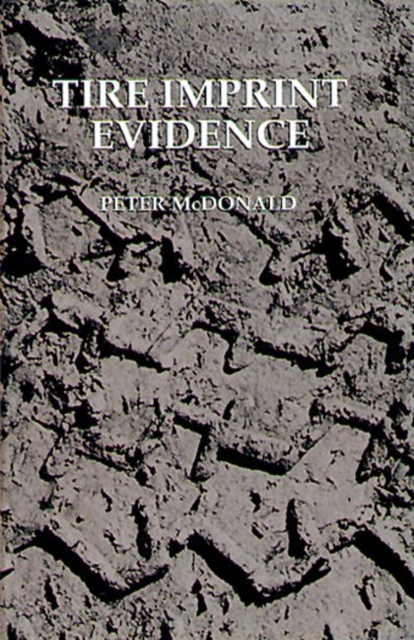 Tire Imprint Evidence, Hardback Book
