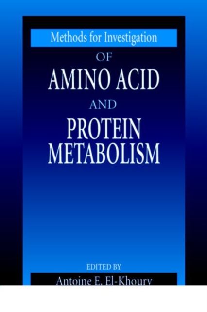 Methods for Investigation of Amino Acid and Protein Metabolism, Hardback Book