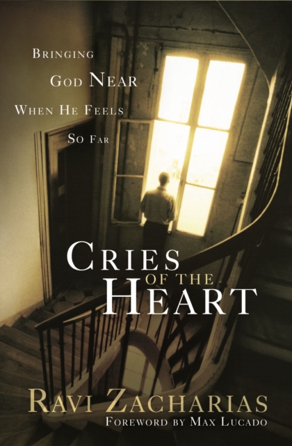 Cries of The Heart : Bringing God Near When He Feels So Far, Paperback / softback Book