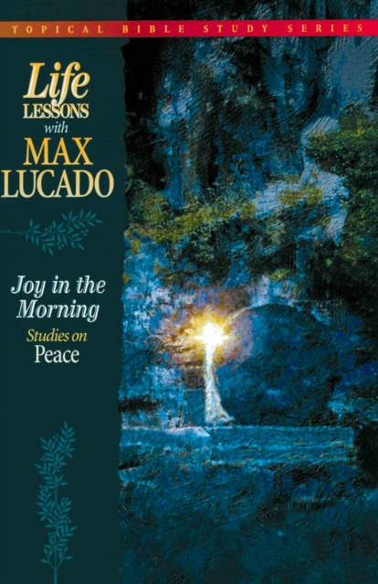 Joy in the Morning : Studies on Peace, Paperback / softback Book