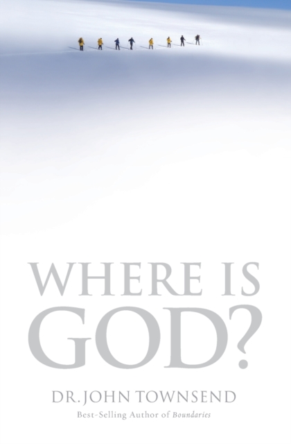 Where Is God? : Finding His Presence, Purpose and Power in Difficult Times, Paperback / softback Book