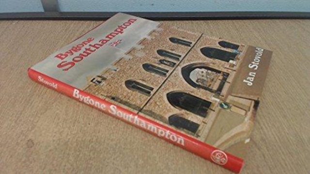 Bygone Southampton, Hardback Book