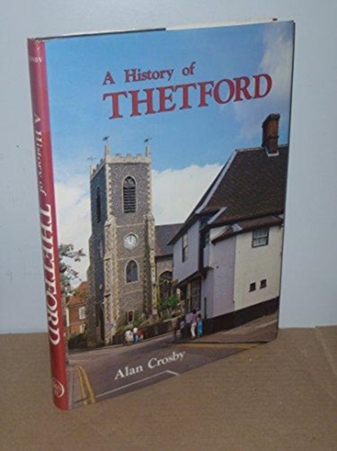 History of Thetford, Hardback Book