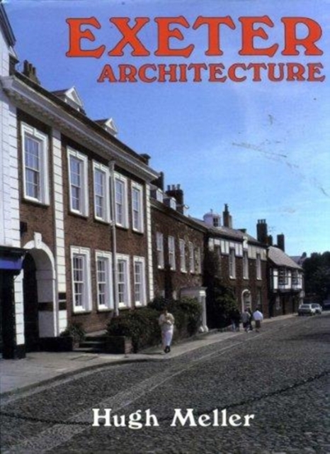 Exeter Architecture, Hardback Book