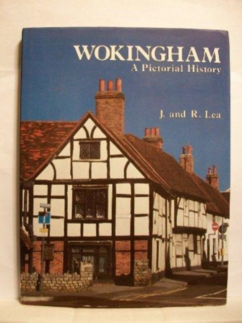 Wokingham : A Pictorial History, Hardback Book