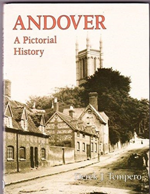 Andover : A Pictorial History, Hardback Book