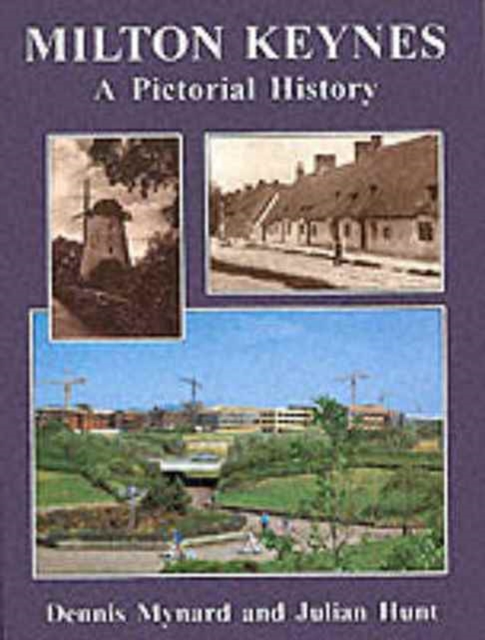 Milton Keynes and District : A Pictorial History, Hardback Book