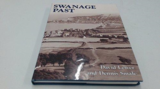 Swanage Past, Paperback / softback Book