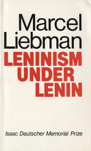 Leninism Under Lenin, Paperback / softback Book