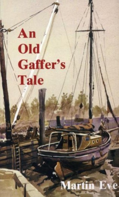 An Old Gaffer's Tale, Paperback / softback Book