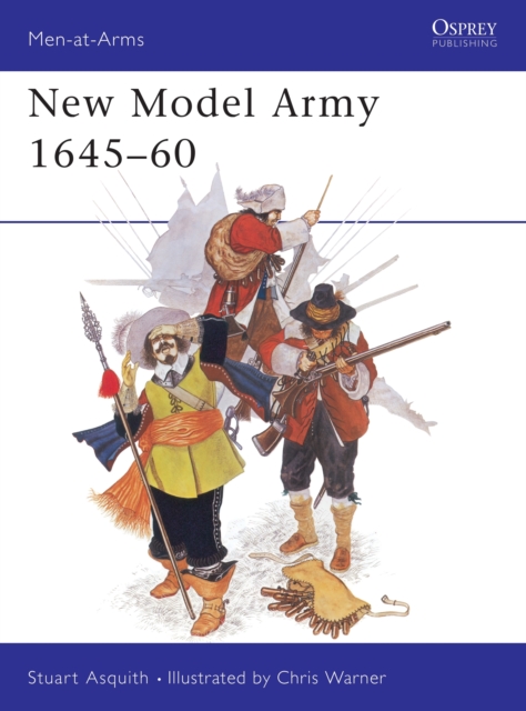 New Model Army 1645-60, Paperback / softback Book