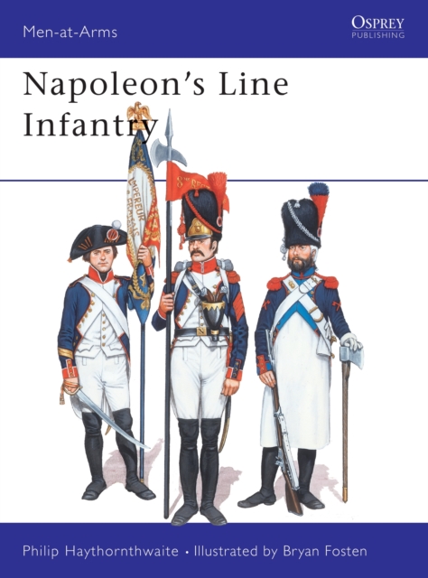 Napoleon's Line Infantry, Paperback / softback Book