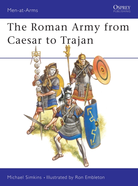 The Roman Army from Caesar to Trajan, Paperback / softback Book