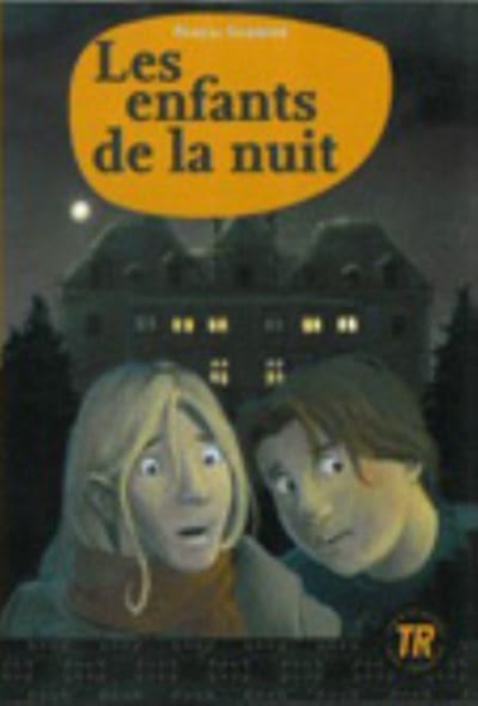 Teen Readers - French : Les enfants de la nuit, Paperback / softback Book
