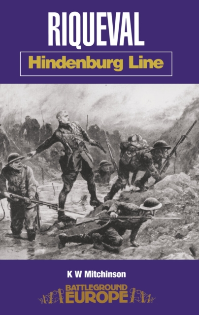 Riqueval: Hindenburg Line, Paperback / softback Book
