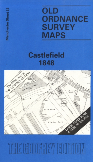 Castlefield 1848 : Manchester Sheet 32, Sheet map, folded Book