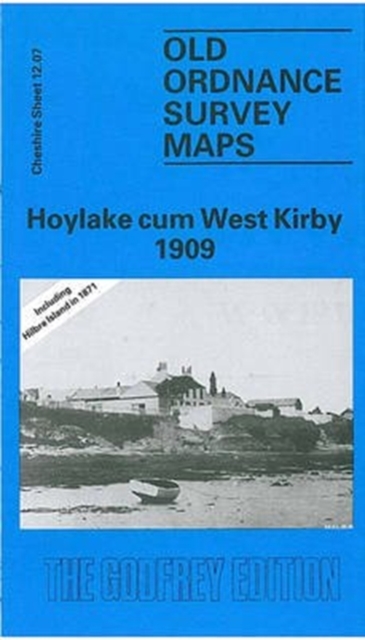 Hoylake Cum West Kirby 1909 : Cheshire Sheet 12.07, Sheet map, folded Book