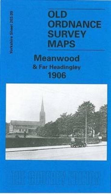 Meanwood and Far Headingley 1906 : Yorkshire Sheet 203.09, Sheet map, folded Book